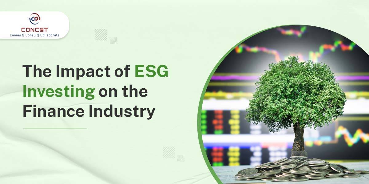 The Impact of ESG Investing on the Finance Industry