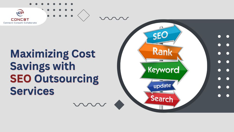 Maximizing Cost Savings with SEO Outsourcing Services