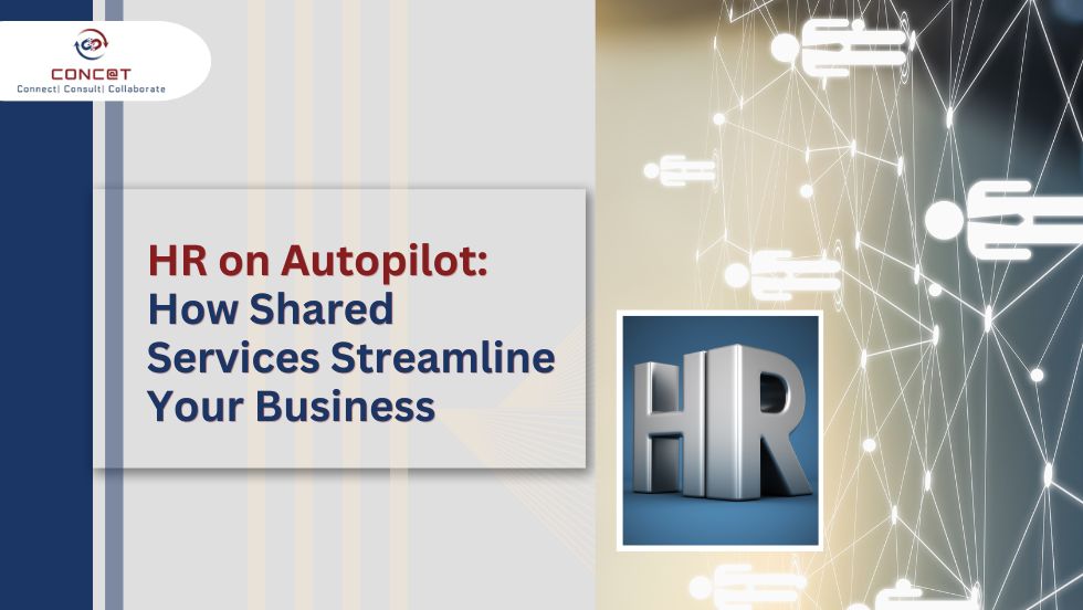 HR on Autopilot: How Shared Services Streamline Your Business